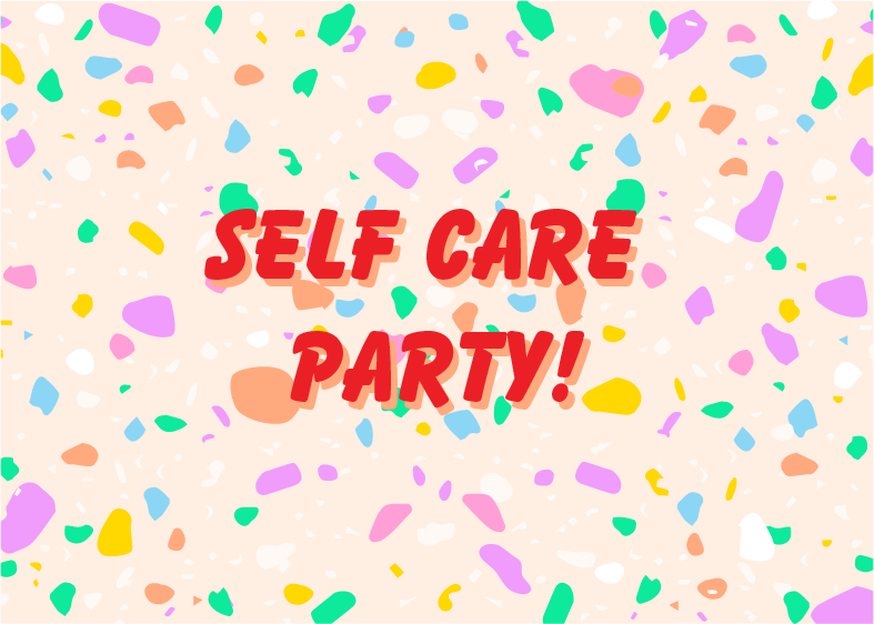 Self Care Party Invites!
